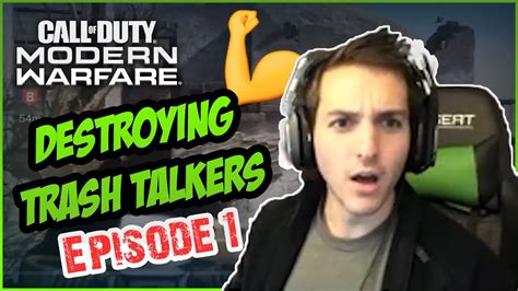 Destroying Trash Talkers In COD Modern Warfare Episode 1 YouTube