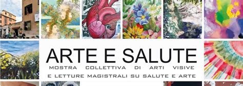 La Mostra Arte E Salute Al Centro Congressi Della Fondazione Santa