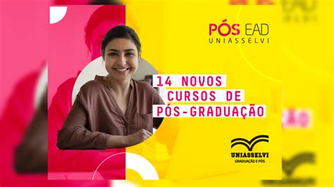 Mais De Cursos S O Lan Ados Na P S Gradua O Uniasselvi Educa O