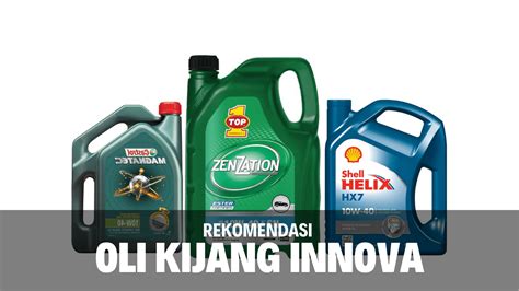 Berapa Km Ganti Oli Mobil Innova Pengepul Mobil