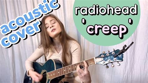 Acoustic Cover Radiohead Creep Youtube