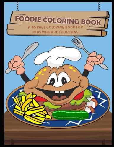 Foodie Coloring Book by Maryanne Johnson | Goodreads