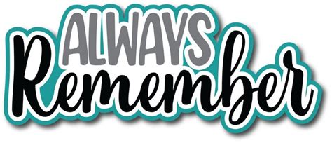 Always Remember Scrapbook Page Title Sticker Travel Scrapbook Pages