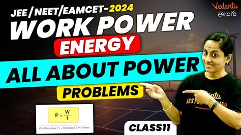 Work Energy And Power Class 11 All About Power Vedantu Telugu Jee 2024 Eamcet 2024 Youtube