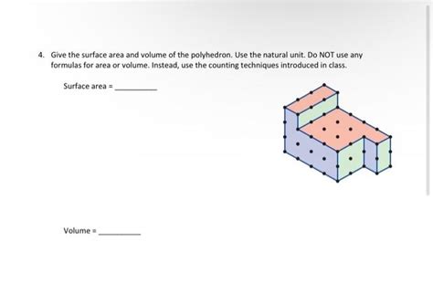 Give the surface area and volume of the polyhedron. | Chegg.com