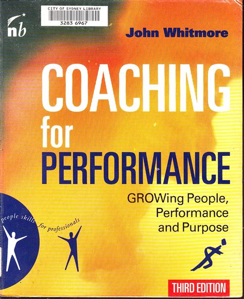 Coaching For Performance John Whitmore Wilsoncommunication