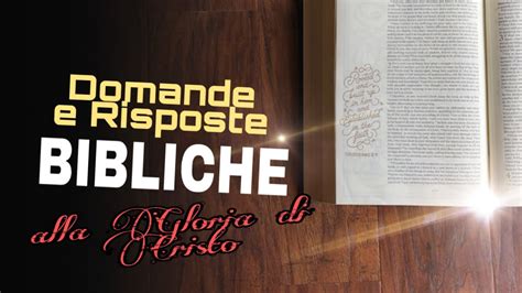 Domande E Risposte Bibliche Youtube