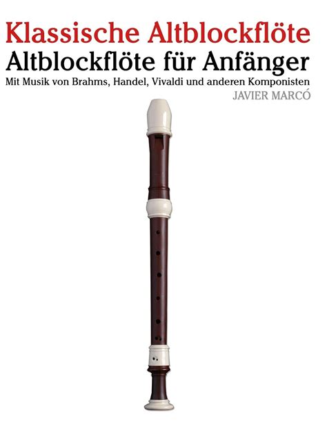 Klassische Altblockflöte Altblockflöte für Anfänger Mit Musik von