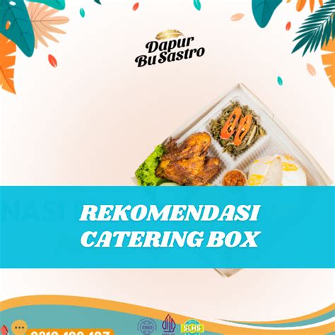 Inilah Rekomendasi Catering Box Dengan Layanan Terbaik