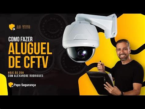 COMO FAZER ALUGUEL DE CFTV REPRISE YouTube