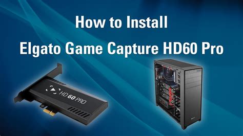 Elgato Game Capture Hd Pro How To Install Youtube