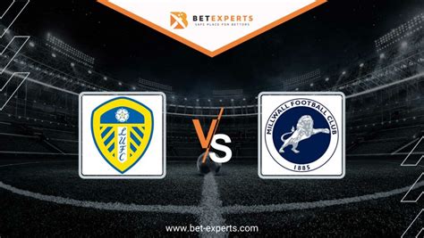 Leeds Vs Millwall Prediction Tips Odds By Bet Experts