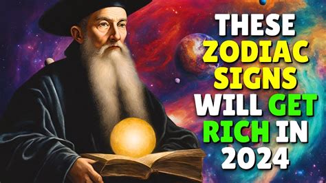 Nostradamus Predicted These Zodiac Signs Will Get Rich In Youtube