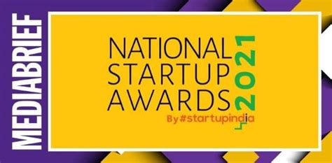 46 Startups Announced Winners Of The National Startup Awards 2021 Along With 1 Incubator And 1