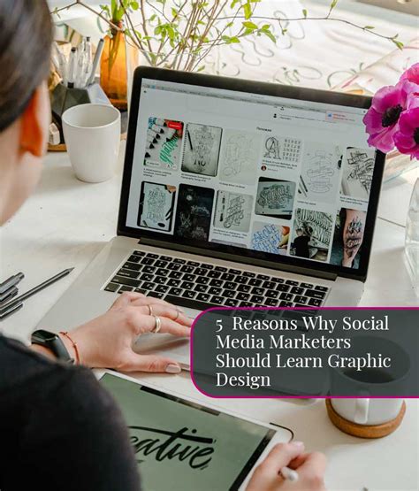 5 Reasons Why Social Media Marketers Should Learn Graphic Design