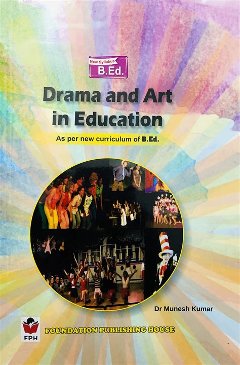 Buy DRAMA AND ART IN EDUCATION FOR B ED As Per New Curriculum Of B ED