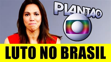 Lut No Brasil Ana Paula Ara Jo Da Tv Globo Anuncia Perda Que