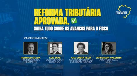 Reforma Tributária Aprovada Saiba tudo sobre os avanços para o Fisco