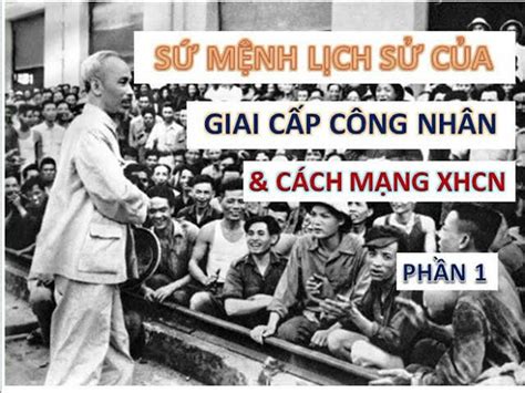 Nội Dung Kinh Tế Của Sứ Mệnh Lịch Sử Giai Cấp Công Nhân Là Gì