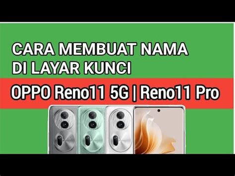 Cara Membuat Nama Di Layar Kunci Hp Oppo Reno G Reno Pro Youtube