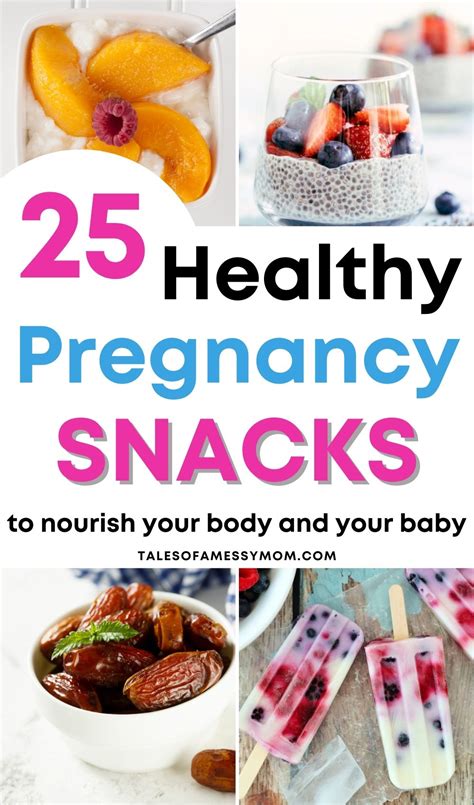 25 Healthy Pregnancy Snacks That Are Loaded With Nutrition - Tales of a ...