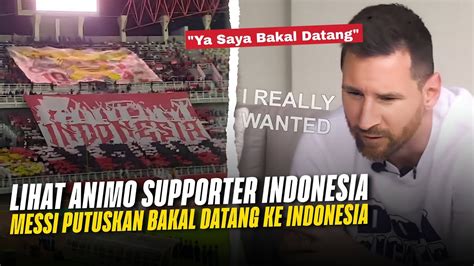 Konfirmasi Resmi Messi Bakal Datang Ke Indonesia Untuk Supporter