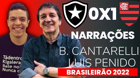 BOTAFOGO 0X1 FLAMENGO NARRAÇÕES ESPETACULARES DO LUIS PENIDO E