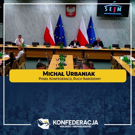 Konfederacja on Twitter Poseł urbaniak michal na Komisji Gospodarki