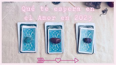 Qué te viene en el AMOR este 2023 TAROT INTERACTIVO YouTube