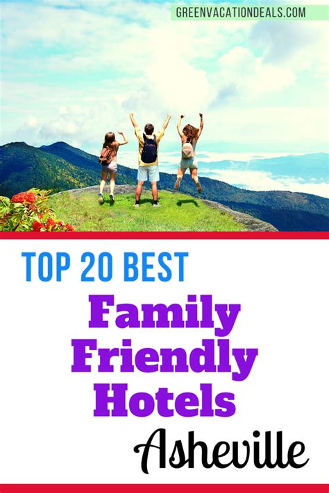 Top 20 Best Family Friendly Hotels in Asheville NC | Green Vacation Deals