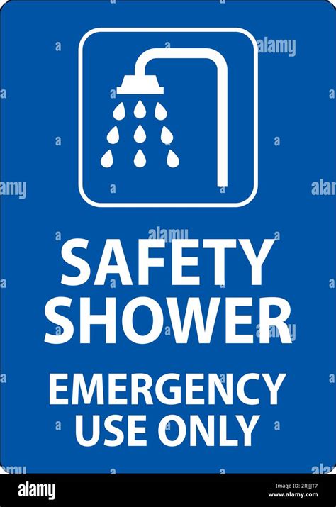 Safety Shower Sign Safety Shower Emergency Use Only Stock Vector Image And Art Alamy