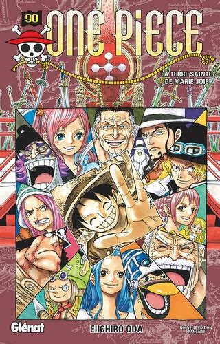 One Piece Tome 90 La terre sainte de Marie Joie Eiichirô Oda