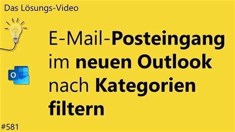 Das L Sungsvideo E Mail Posteingang Im Neuen Outlook Nach