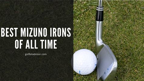 10 Best Mizuno Irons Of All Time Golf Kit Advisor