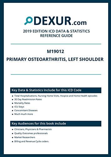 Icd 10 M19012 Primary Osteoarthritis Left Shoulder Dexur Data And Statistics Reference Guide