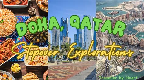 Discovering Doha Qatar Top Must See In A Day Stopover In Doha City