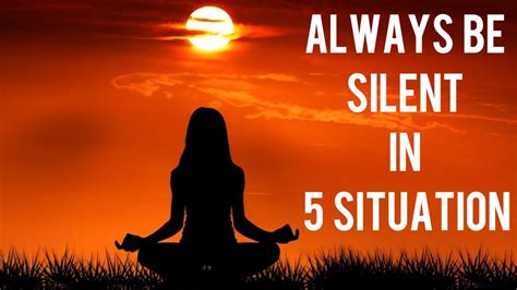 Always Be Silent In Situation A Zen Master S Guide To Silence In