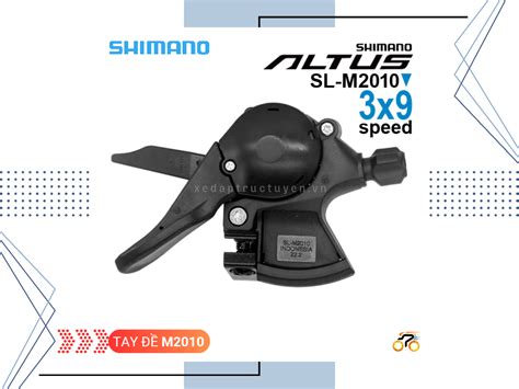 TAY ĐỀ SHIMANO ALTUS M2010 3X9 TỐC ĐỘ Xe đạp Trực tuyến