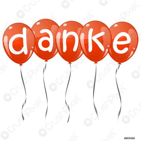 Flying Balloons With Text DANKE Stock Vector 869468 Crushpixel