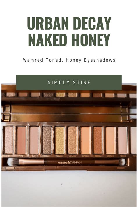Urban Decay Naked Honey Eyeshadow Palette Review Simply Stine