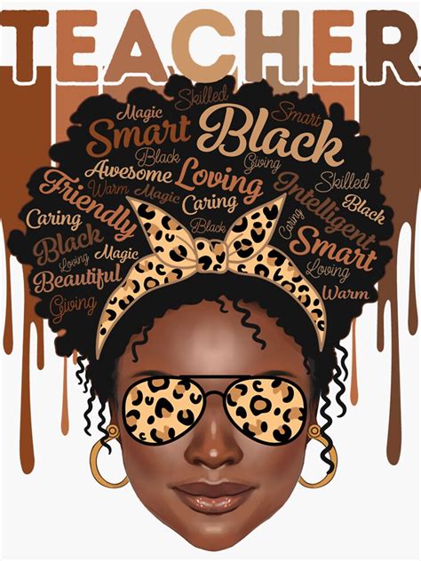 Black Woman Teacher Afro Smart African American Love Melanin Sticker