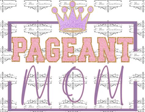 Pageant Mom PNG for Sublimation, Pageant Digital Download, Pageant Mom