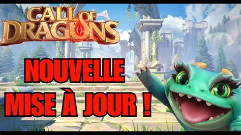 Nouvelle Mise A Jour Call Of Dragons Youtube