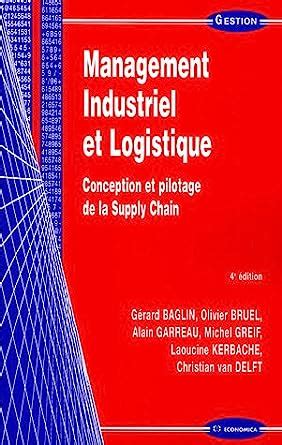 Amazon Fr Management Industriel Et Logistique Conception Et Pilotage