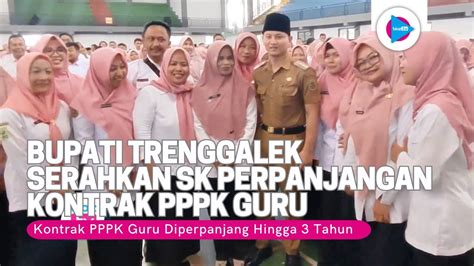 Serahkan Sk Kontrak Guru Pppk Bupati Trenggalek Tambah Perpanjangan