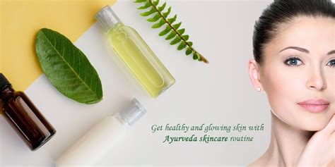 Healthy And Glowing Skin With Ayurveda Skincare Routine Dr Ankit