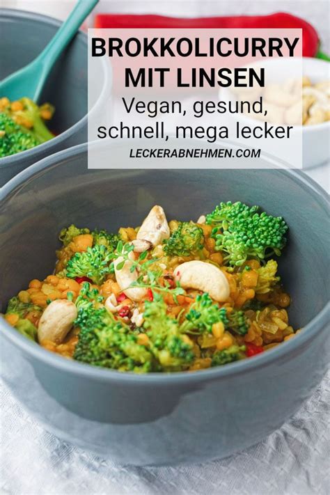 Linsen Curry Mit Brokkoli Schnelles Gesundes Und Veganes Rezept