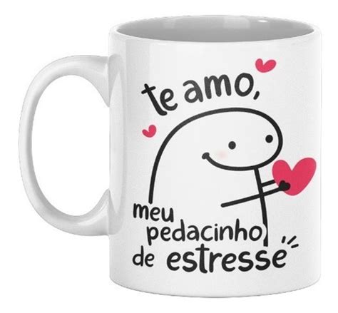 Xicara Flork Caneca Te Amo Meu Pedacinho De Estresse 325ml