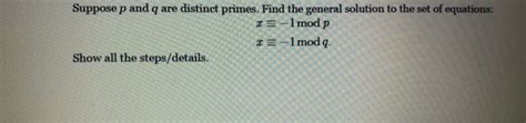 Solved Discrete Math Suppose P And Q Are Distinct Primes Chegg