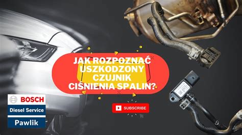 Jak Rozpozna Uszkodzony Czujnik Ci Nienia Spalin Youtube